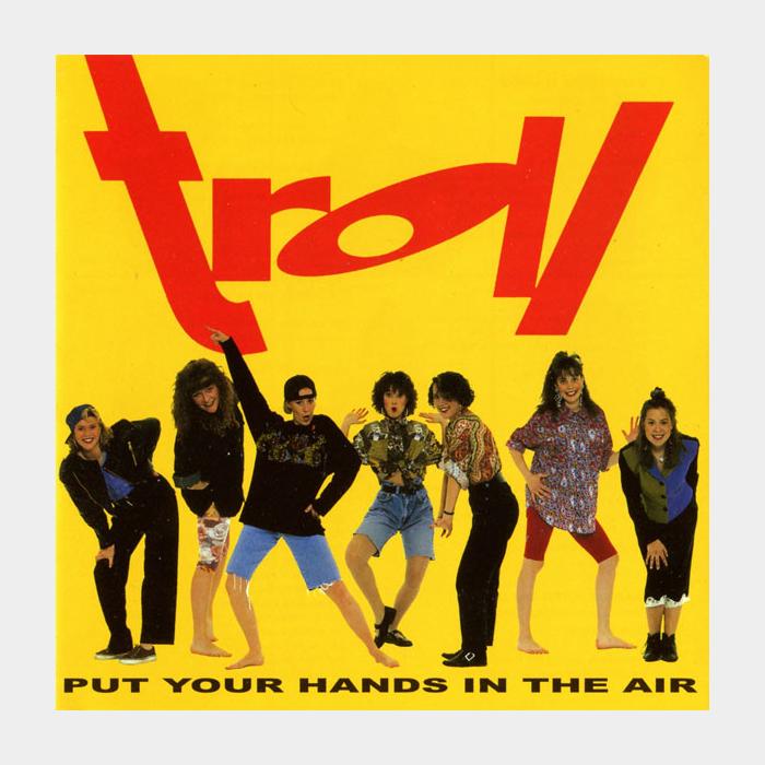 CD Troll - Put Your Hands In The Air