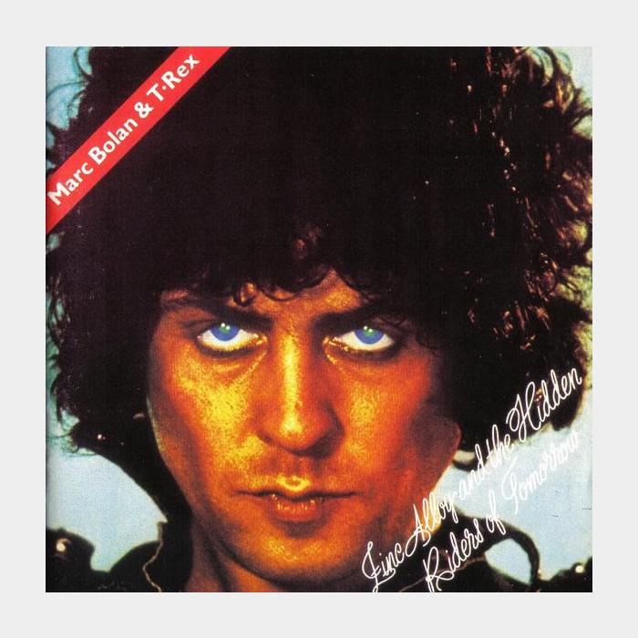 CD T.Rex - Zinc Alloy And The Hidden Riders Of Tomorrow