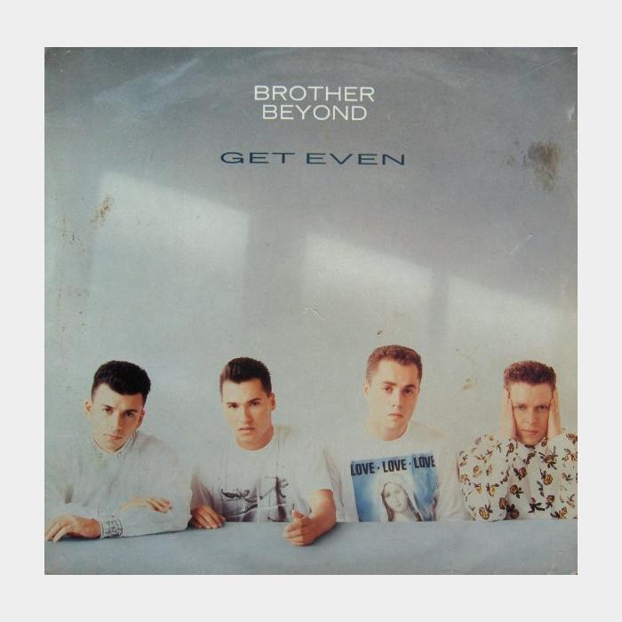 Brother Beyond – Get Even (vg/ex-)