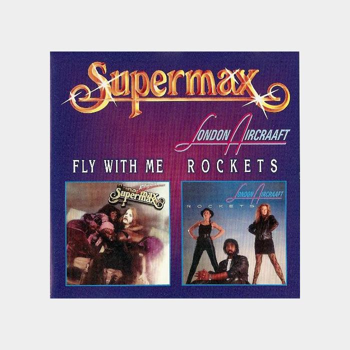 CD Supermax / London Aircraft - Fly With Me / Rockets
