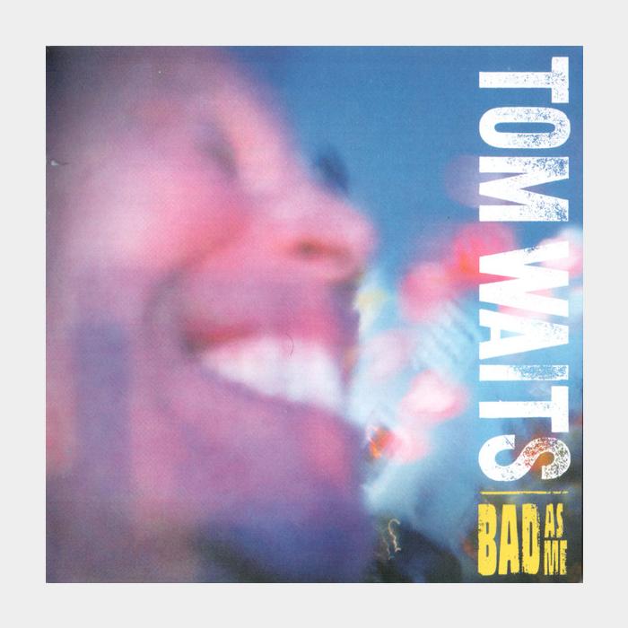 CD Tom Waits - Bad As Me