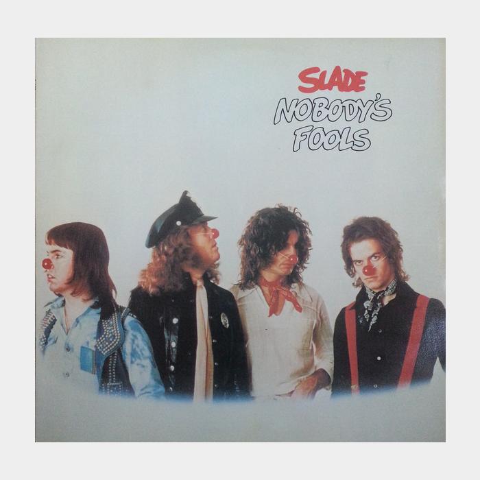 Slade - Nobody's Fools (ex+/ex)