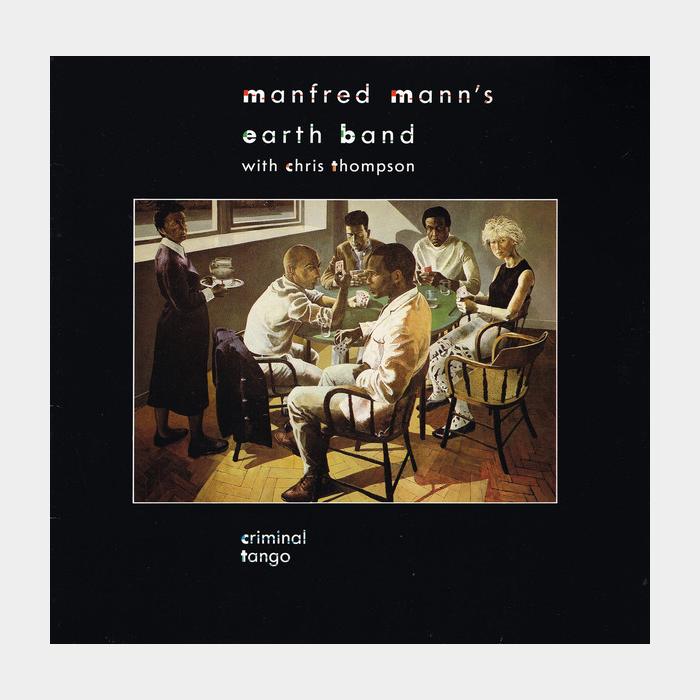 Manfred Mann's Earth Band - Criminal Tango (ex-/ex-, звучит на ex+)