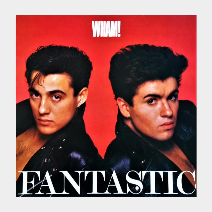 Wham! - Fantastic (ex/ex, scratch, звучит на ex+)