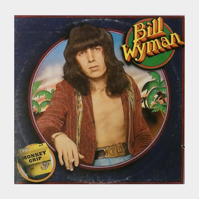 Bill Wyman - Monkey Grip (ex/vg)