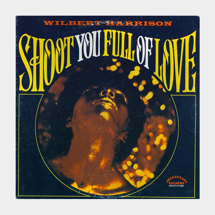Wilbert Harrison - Shoot You Full Of Love (ex/ex)