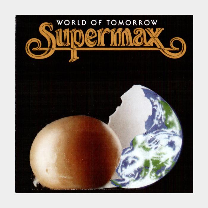 CD Supermax - World Of Tomorrow