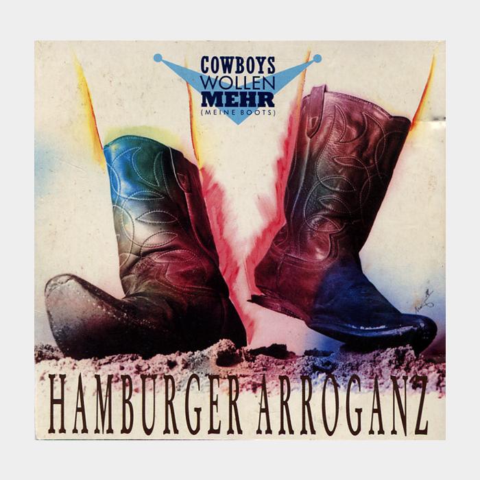 Hamburger Arroganz - Cowboys Wollen Mehr (ex+/ex+, 45RPM)