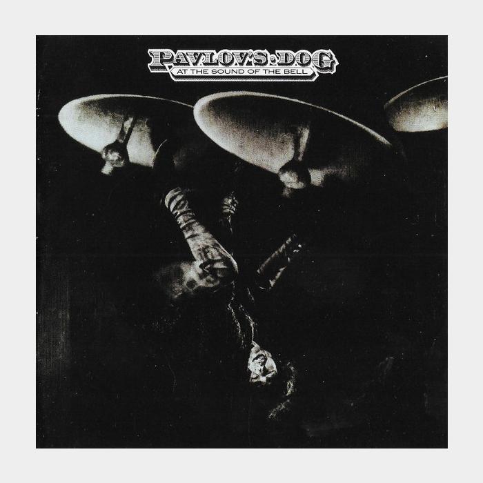 CD Pavlov's Dog - At The Sound Of The Bell