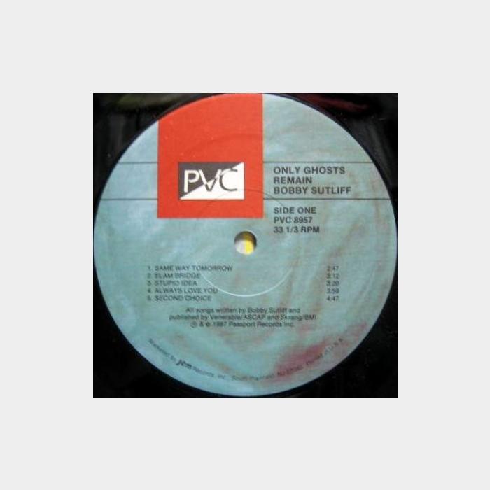 Bobby Sutliff - Only Ghosts Remain (ex+/ex)