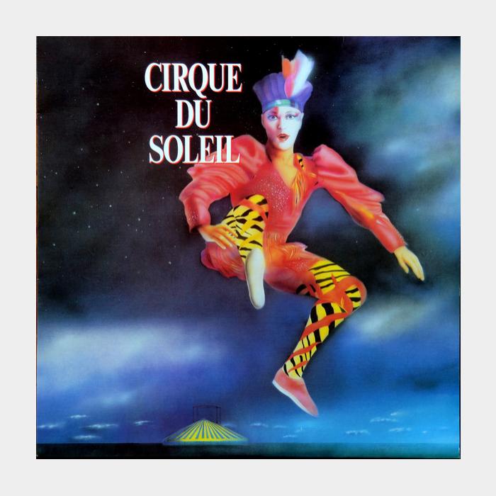 Cirque Du Soleil - Cirque Du Soleil (ex+/ex+)