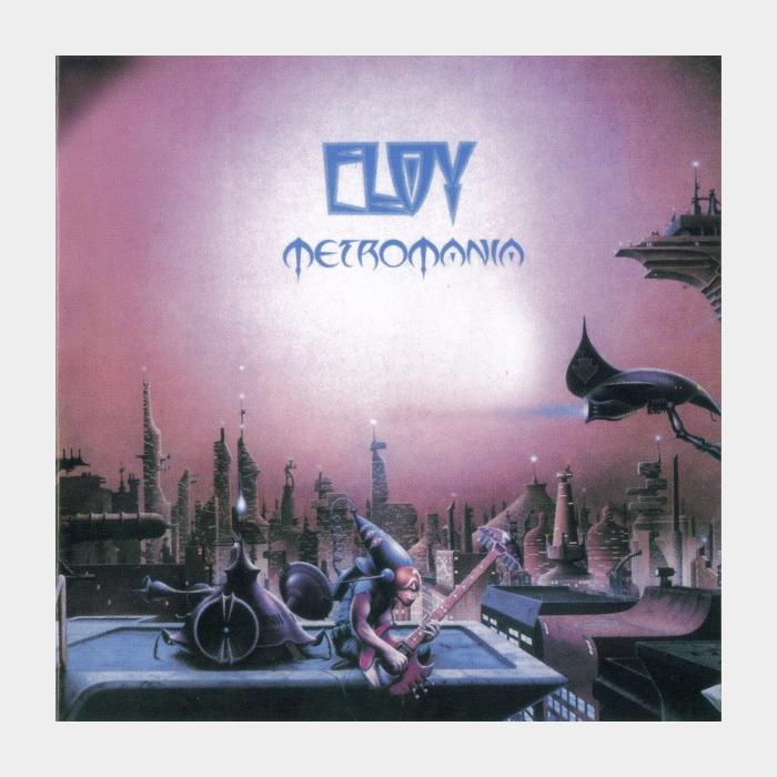 CD Eloy - Metromania