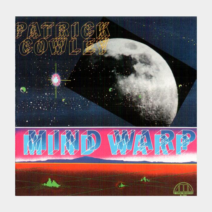 CD Patrick Cowley - Mind Warp