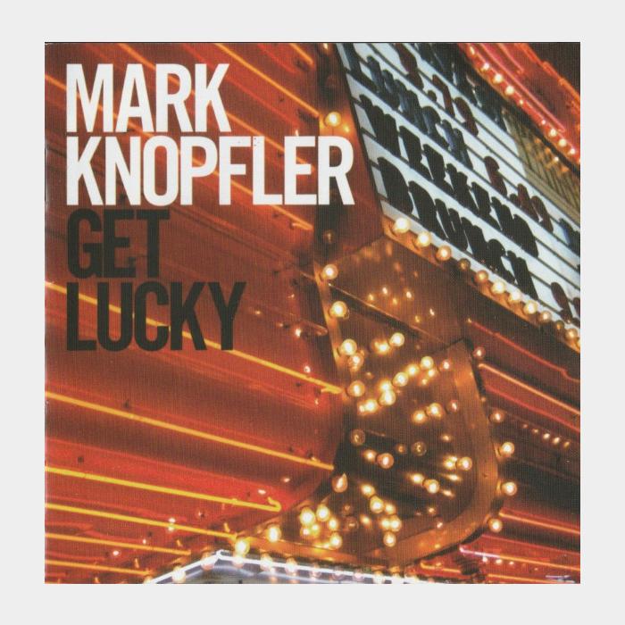 CD Mark Knopfler - Get Lucky