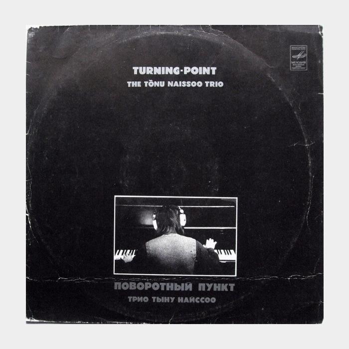 Tonu Naissoo Trio - Turning-Point (ex/ex-)