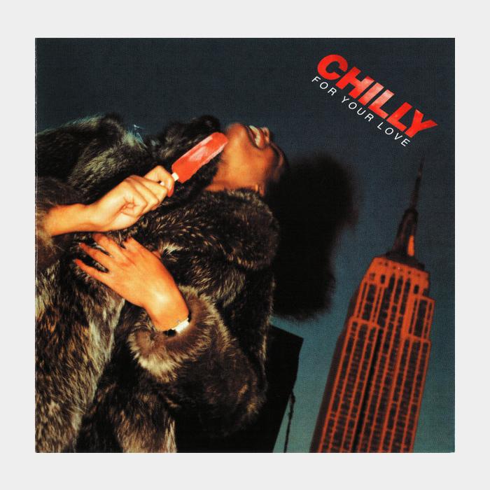 CD Chilly - For Your Love