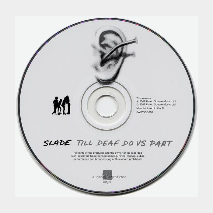 CD Slade - Till Deaf Do Us Part