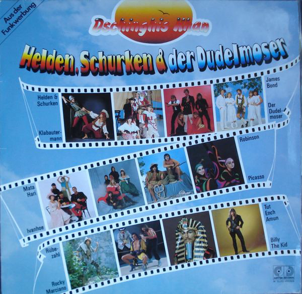 Dschinghis Khan — Helden, Schurken