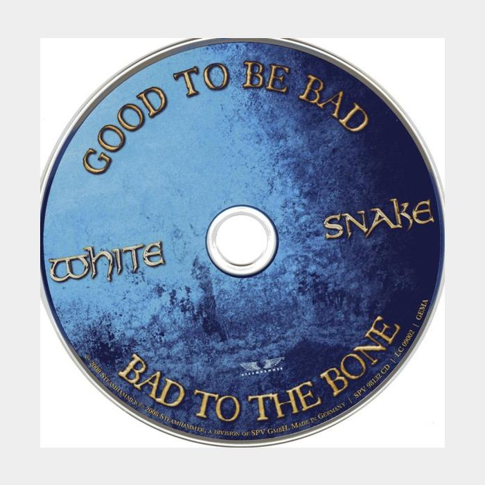 Bad cd. Whitesnake good to be Bad 2008. Whitesnake - still... Good to be Bad (cd4) (2023). Whitesnake good to be Bad 2008 обложка. Диски Whitesnake.