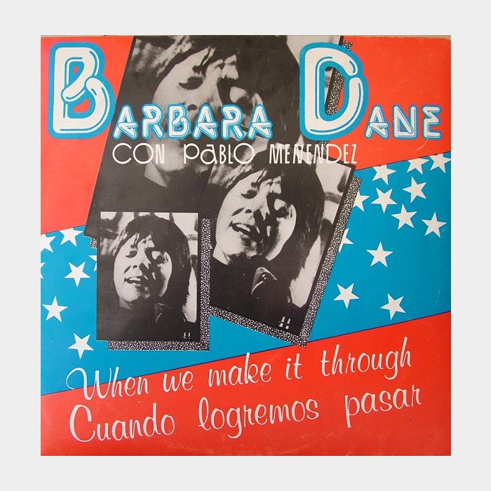 Barbara Dane con Pablo Menéndez – When We Make It Through (ex/ex)