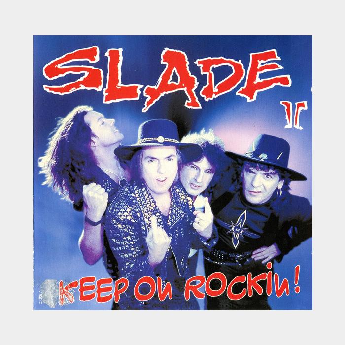 CD Slade II - Keep On Rocking