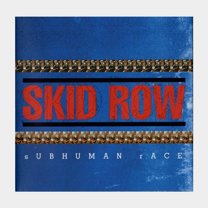 CD Skid Row - Subhuman Race