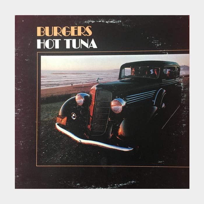 Hot Tuna - Burgers (ex/vg+)