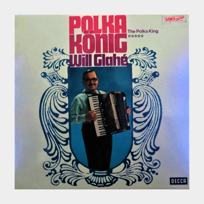 Will Glahe - Polka Konig (ex+/ex+)