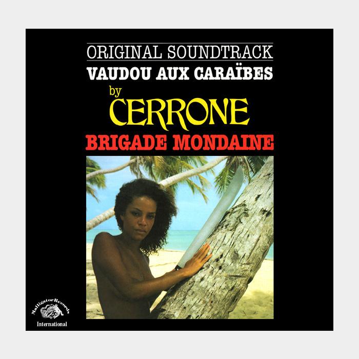 CD Cerrone - Brigade Mondaine: Vaudou Aux Caraibes