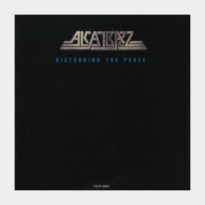 CD Alcatrazz - Disturbing The Peace