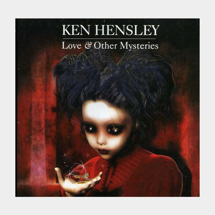 CD Ken Hensley - Love & Other Mysteries