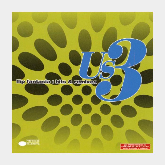 CD Us3 – Flip Fantasia: Hits & Remixes