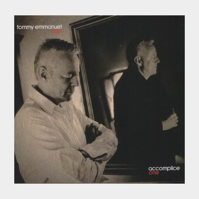 CD Tommy Emmanuel - Accomplice One