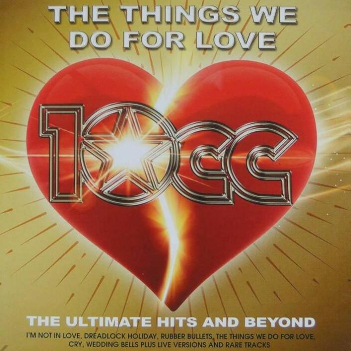 CD 10cc - The Things We Do For Love 2CD