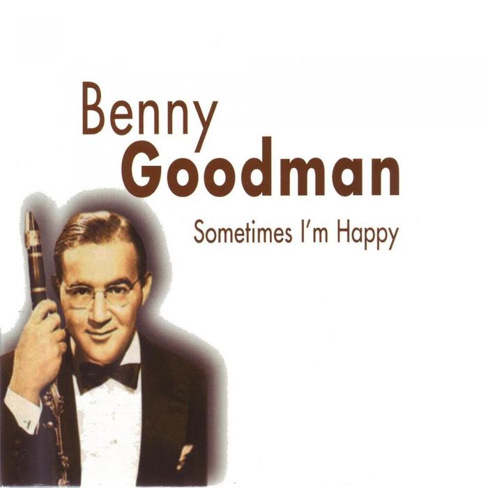 CD Benny Goodman - Sometimes I'm Happy