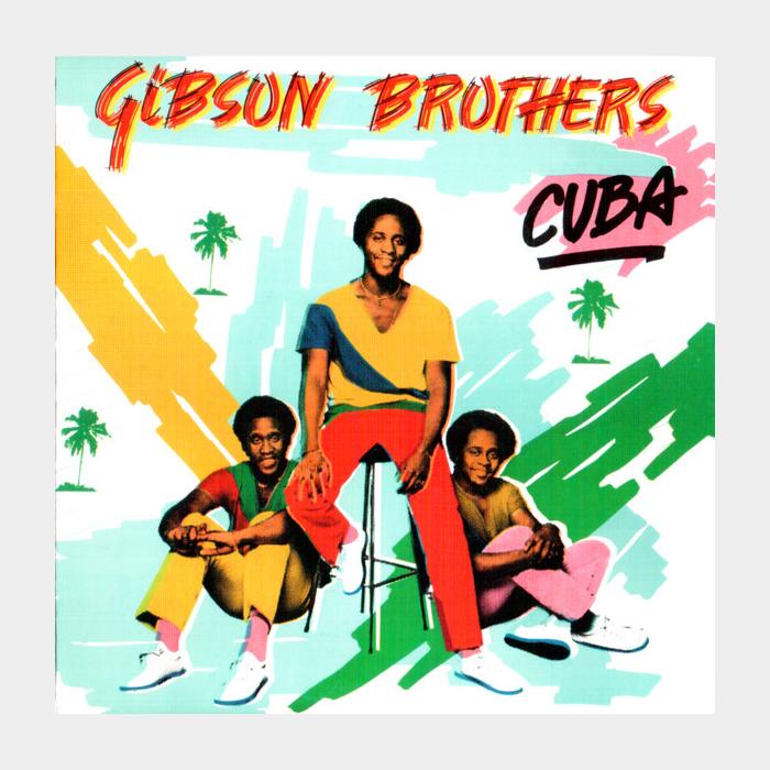 CD Gibson Brothers - Cuba