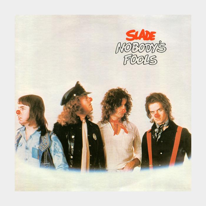 Slade - Nobody's Fools (ex+/ex-)