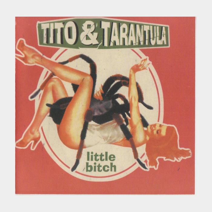 CD Tito & Tarantula - Little Bitch (ex+/ex+)