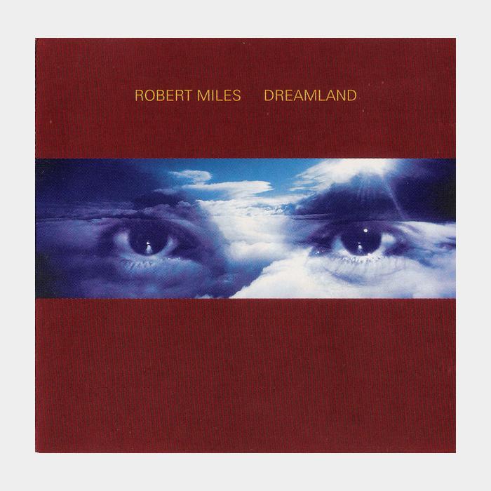 CD Robert Miles - Dreamland