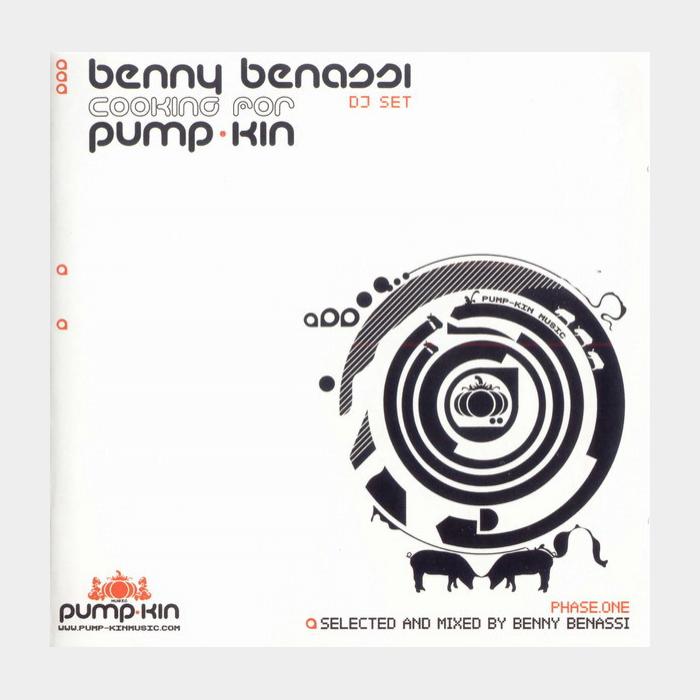 CD Benny Benassi - Cooking For Pump-Kin: Phase One