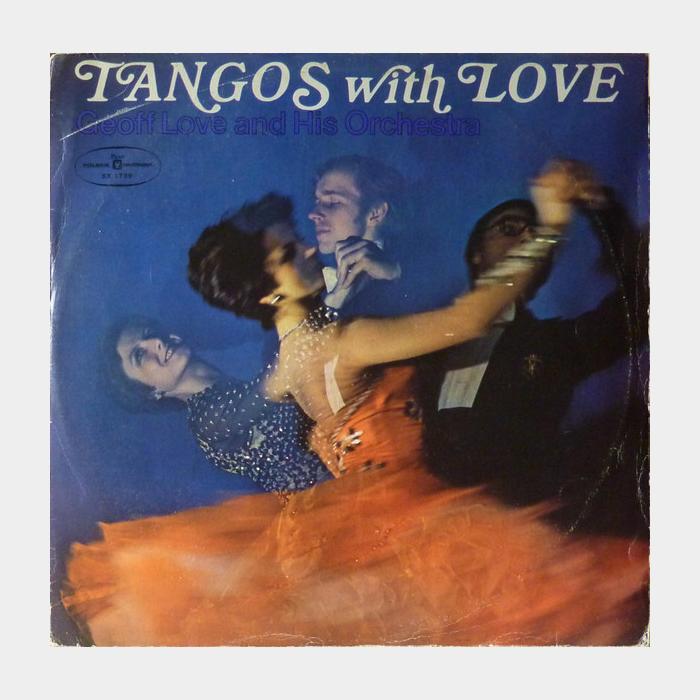 Geoff Love & His Orchestra – Tangos With Love (ex/ex-)