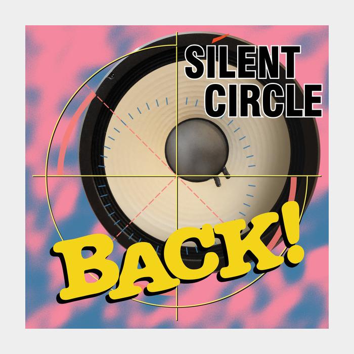 Silent Circle - Back! (sealed, 180g)