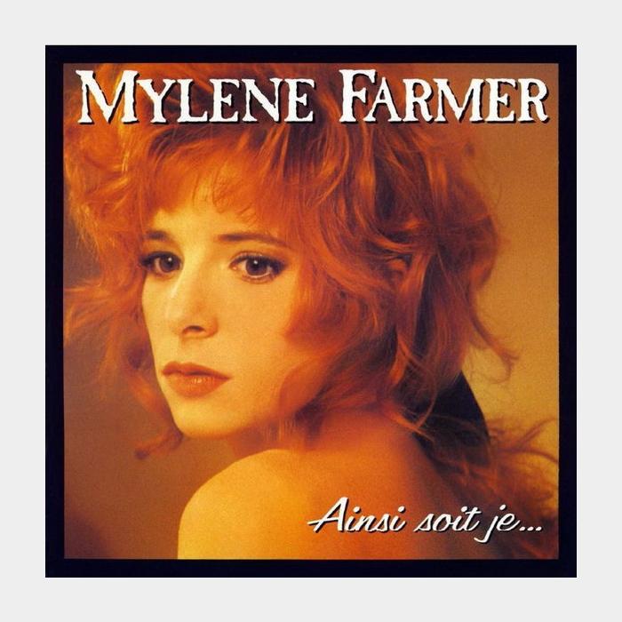 Mylene Farmer - Ainsi Soit Je... (ex+/ex, 7
