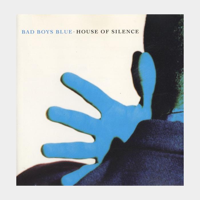 CD Bad Boys Blue - House Of Silence