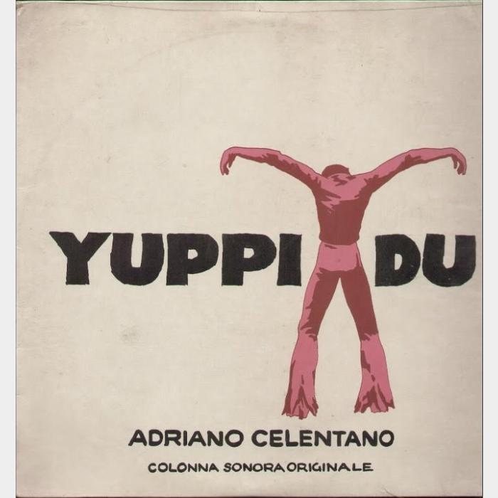 Adriano Celentano - Yuppi Du (sealed, 180g)