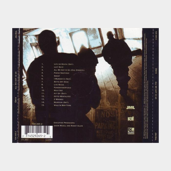 CD Onyx - All We Got Iz Us