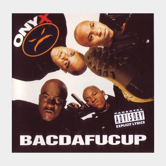 CD Onyx - Bacdafucup