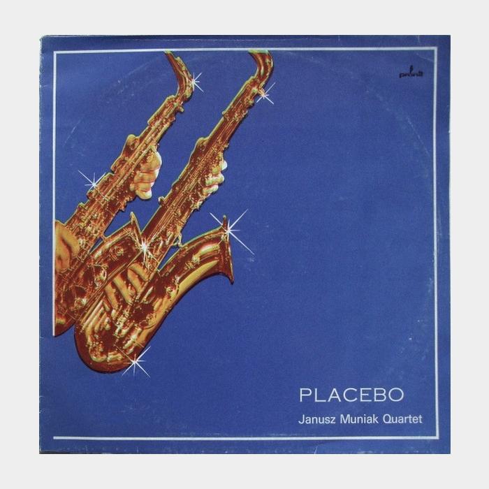 Janusz Muniak Quartet - Placebo (ex+/ex)