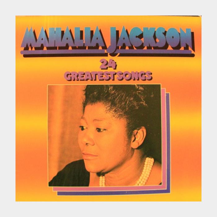 Mahalia Jackson - 24 Greatest Songs (ex/ex)