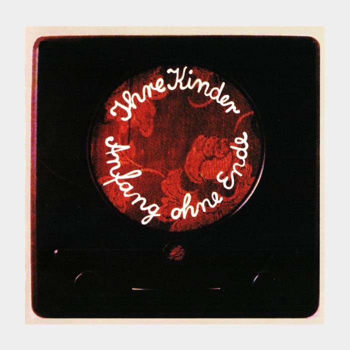 CD Ihre Kinder – Anfang Ohne Ende